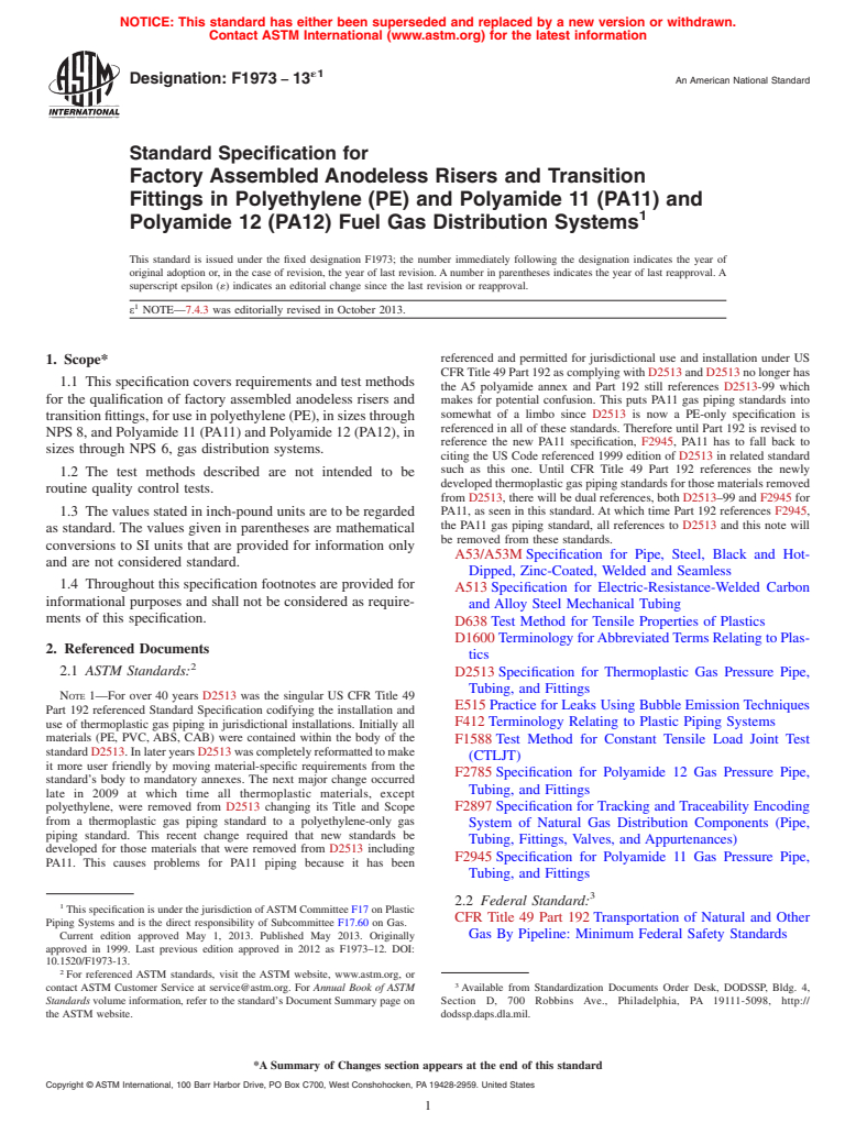 ASTM F1973-13e1 - Standard Specification for  Factory Assembled Anodeless Risers and Transition Fittings  in Polyethylene  (PE) and Polyamide 11 (PA11) and Polyamide 12 (PA12)  Fuel Gas Distribution Systems