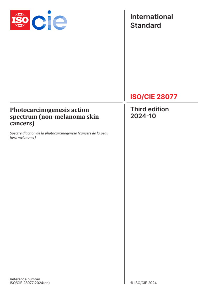 ISO/CIE 28077:2024 - Photocarcinogenesis action spectrum (non-melanoma skin cancers)
Released:4. 10. 2024