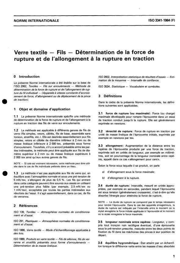 ISO 3341:1984 - Verre textile -- Fils -- Détermination de la force de rupture et de l'allongement a la rupture en traction