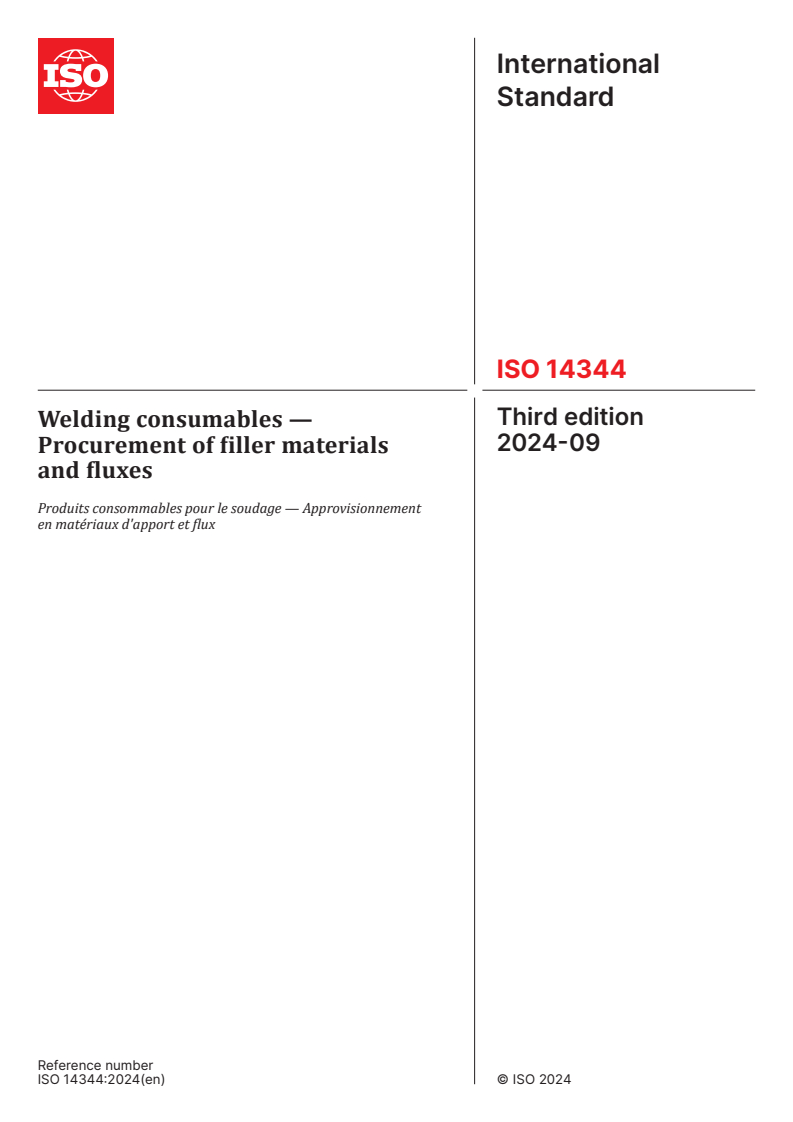 ISO 14344:2024 - Welding consumables — Procurement of filler materials and fluxes
Released:17. 09. 2024