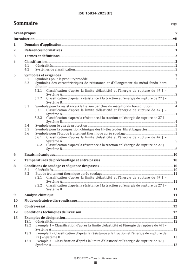 ISO 16834:2025 - Produits consommables pour le soudage — Fils-électrodes, fils, baguettes et dépôts pour le soudage à l'arc sous flux gazeux des aciers à haute résistance — Classification
Released:13. 02. 2025