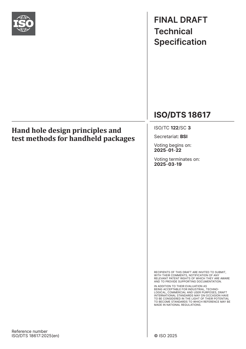 ISO/DTS 18617 - Hand hole design principles and test methods for handheld packages
Released:8. 01. 2025