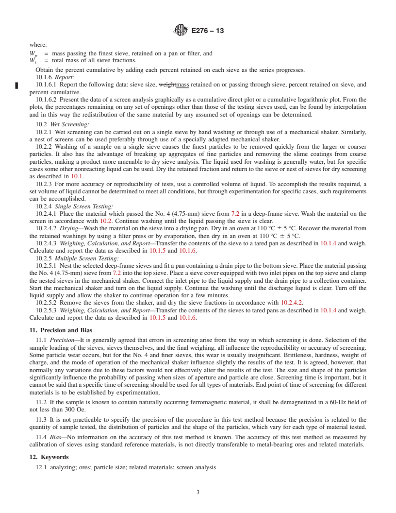 REDLINE ASTM E276-13 - Standard Test Method for  Particle Size or Screen Analysis at No. 4 (4.75-mm) Sieve and  Finer for Metal-Bearing Ores and Related Materials