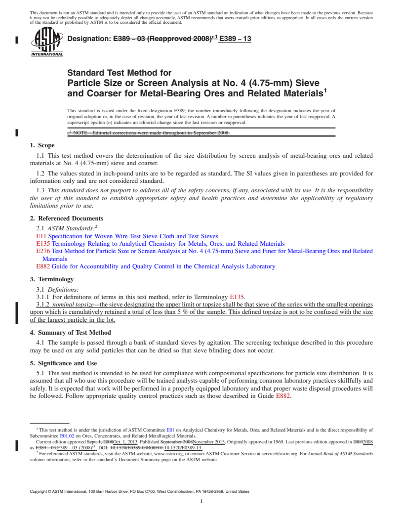 REDLINE ASTM E389-13 - Standard Test Method for  Particle Size or Screen Analysis at No. 4 (4.75-mm) Sieve and  Coarser for Metal-Bearing Ores and Related Materials