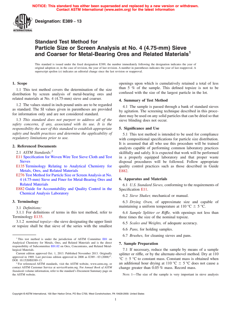 ASTM E389-13 - Standard Test Method for  Particle Size or Screen Analysis at No. 4 (4.75-mm) Sieve and  Coarser for Metal-Bearing Ores and Related Materials