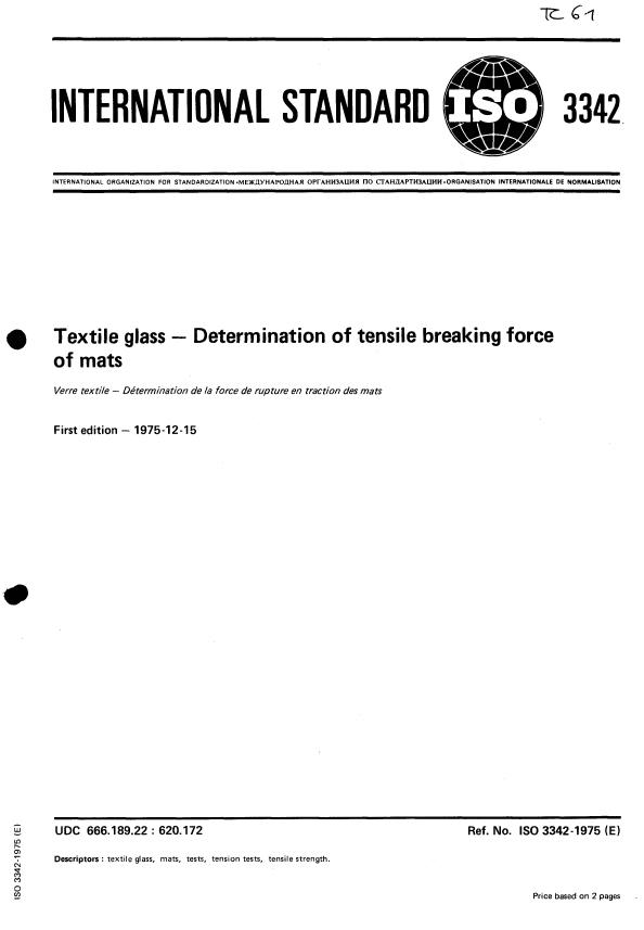ISO 3342:1975 - Textile glass -- Determination of tensile breaking force of mats