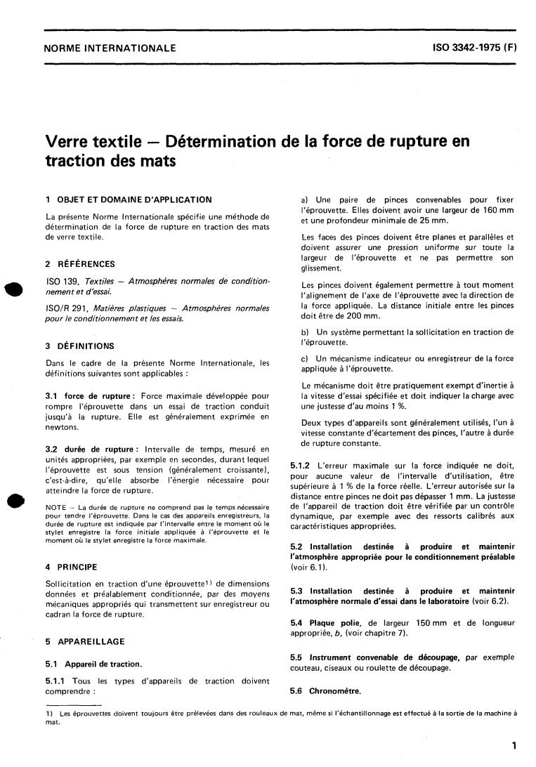 ISO 3342:1975 - Textile glass — Determination of tensile breaking force of mats
Released:12/1/1975