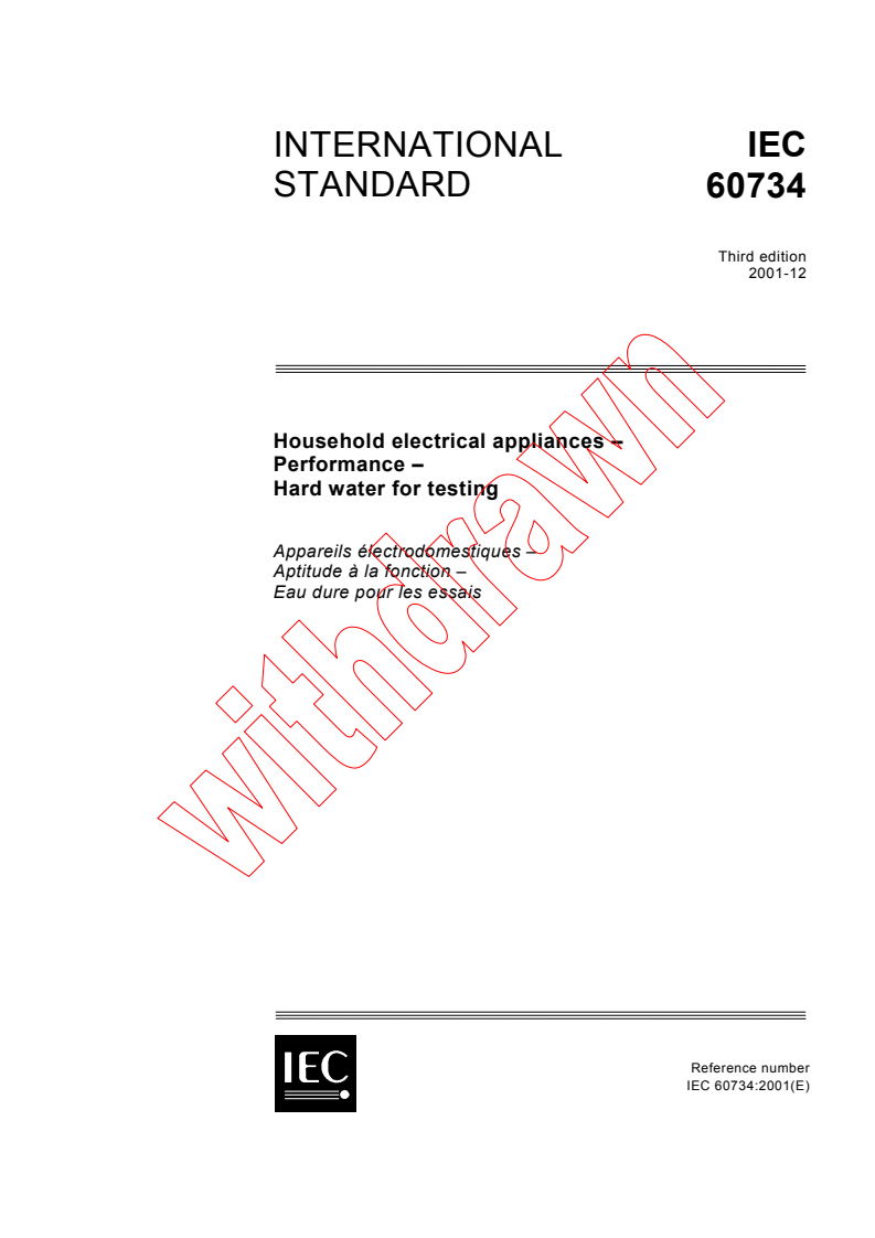 IEC 60734:2001 - Household electrical appliances - Performance - Hard water for testing
Released:12/6/2001
Isbn:2831860911