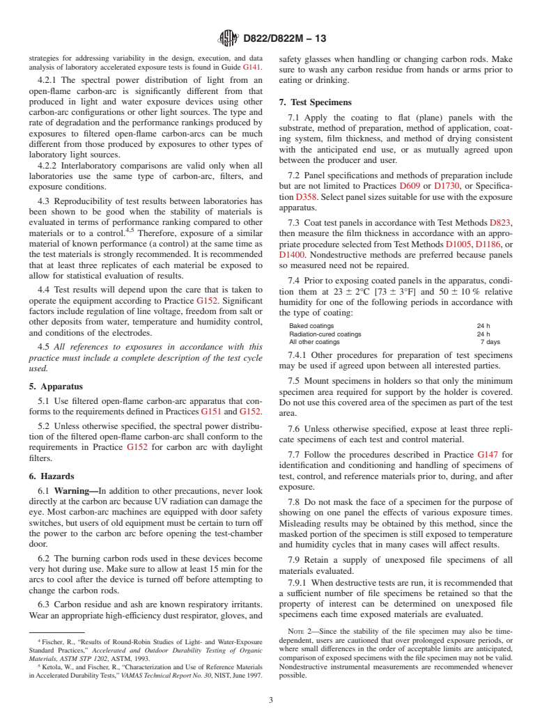 ASTM D822/D822M-13 - Standard Practice for Filtered Open-Flame Carbon-Arc Exposures of Paint and Related Coatings