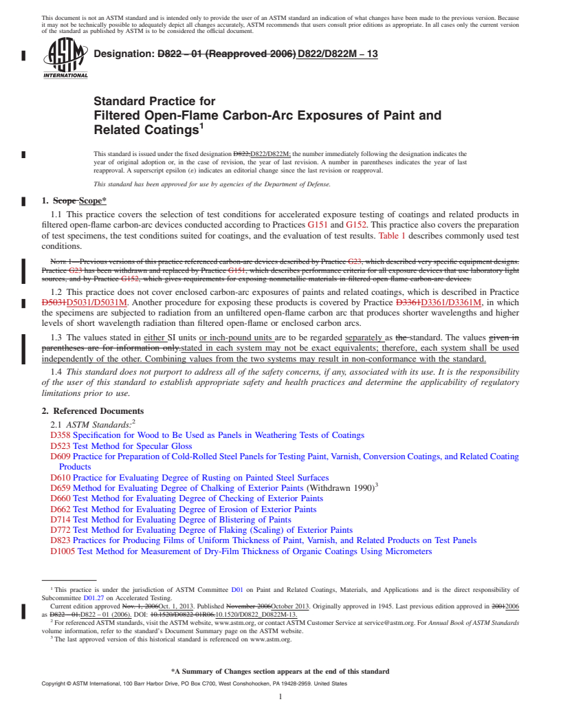 REDLINE ASTM D822/D822M-13 - Standard Practice for Filtered Open-Flame Carbon-Arc Exposures of Paint and Related Coatings