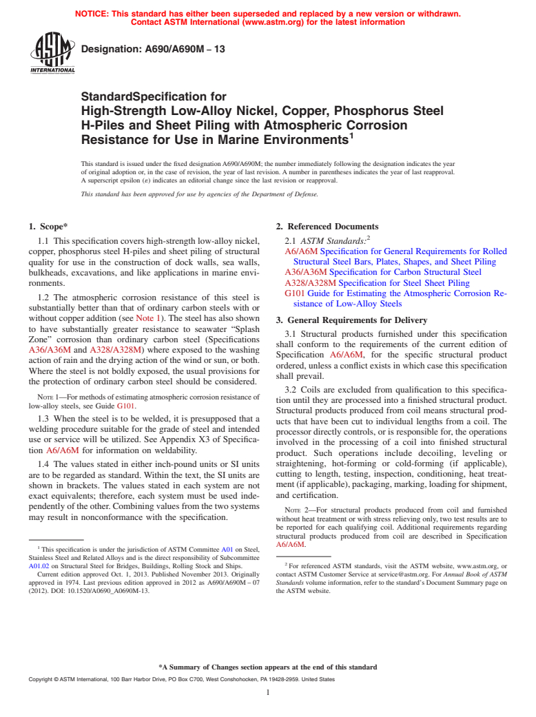 ASTM A690/A690M-13 - Standard Specification for  High-Strength Low-Alloy Nickel, Copper, Phosphorus Steel H-Piles  and Sheet Piling with Atmospheric Corrosion Resistance for Use in  Marine Environments