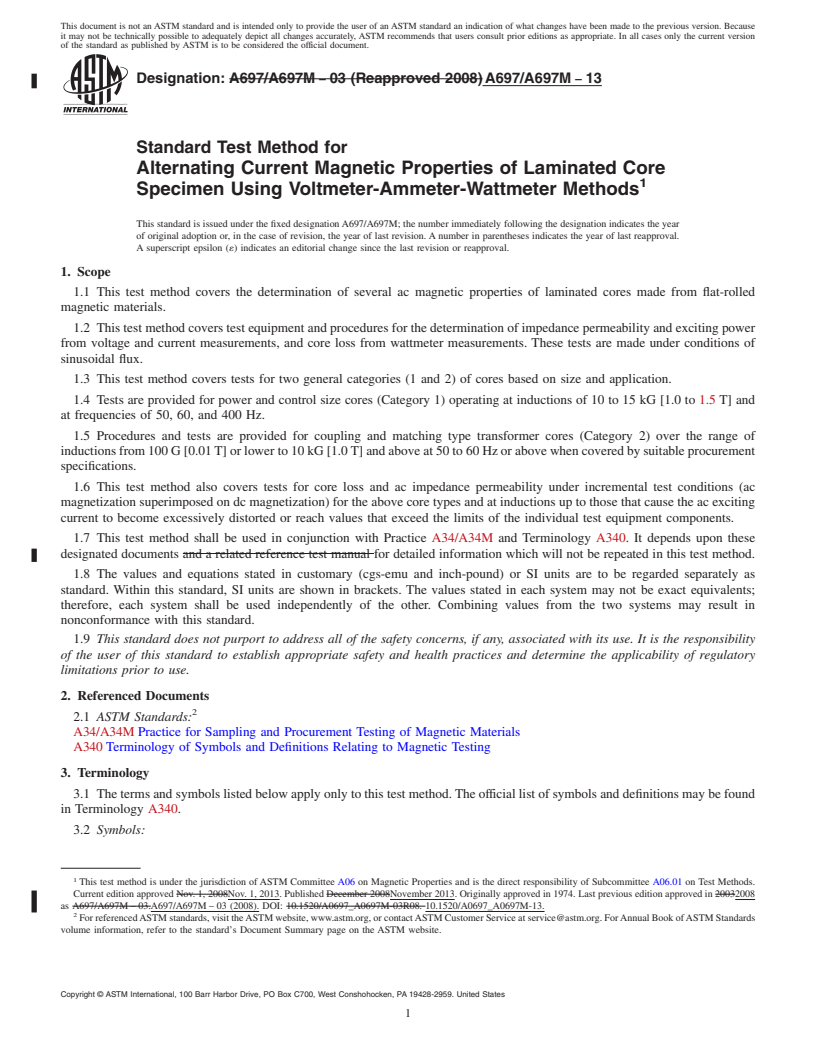 REDLINE ASTM A697/A697M-13 - Standard Test Method for  Alternating Current Magnetic Properties of Laminated Core Specimen   Using Voltmeter-Ammeter-Wattmeter Methods