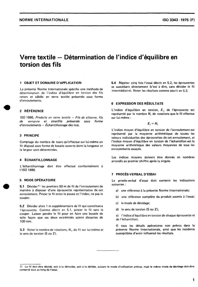 ISO 3343:1975 - Textile glass — Determination of twist balance index of yarns
Released:12/1/1975