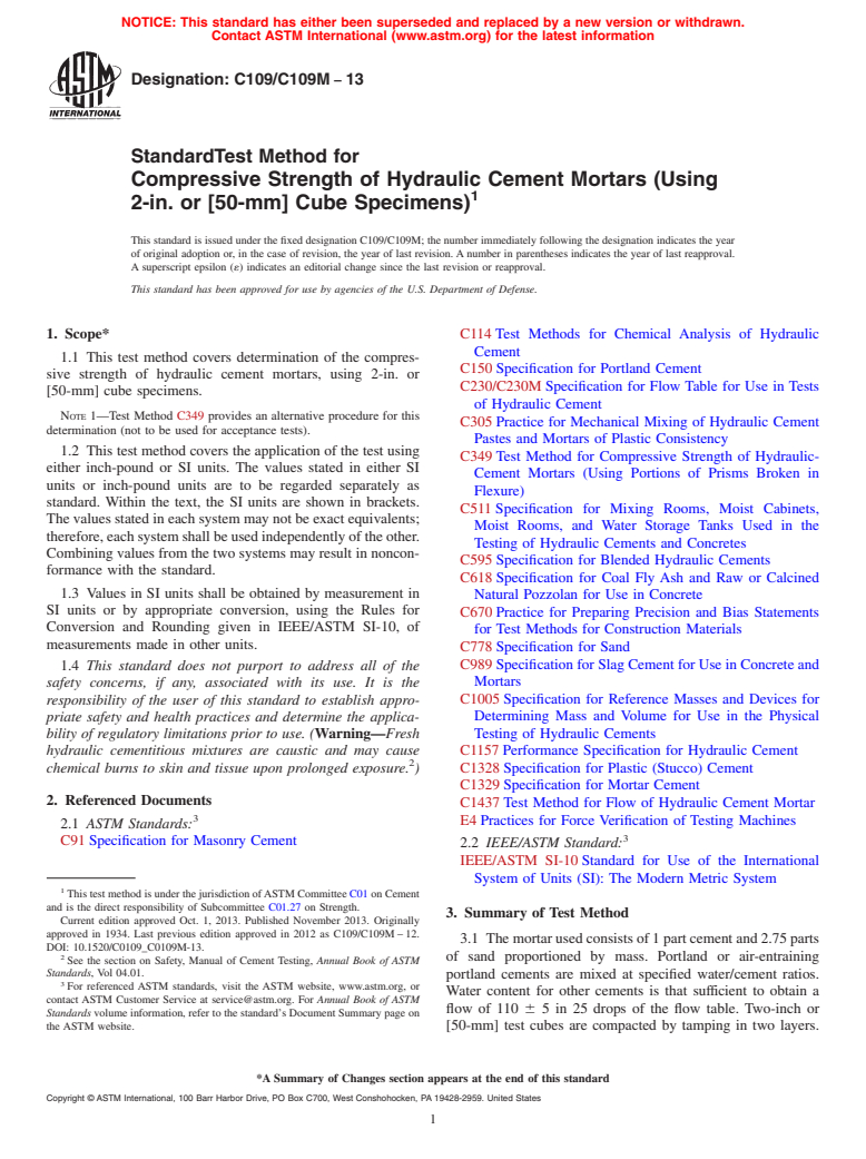 ASTM C109/C109M-13 - Standard Test Method for  Compressive Strength of Hydraulic Cement Mortars (Using 2-in.  or [50-mm] Cube Specimens)