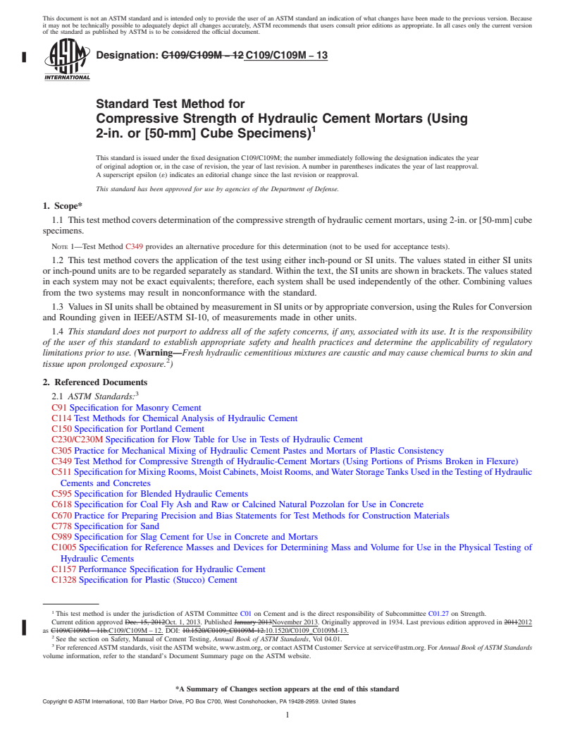 REDLINE ASTM C109/C109M-13 - Standard Test Method for  Compressive Strength of Hydraulic Cement Mortars (Using 2-in.  or [50-mm] Cube Specimens)