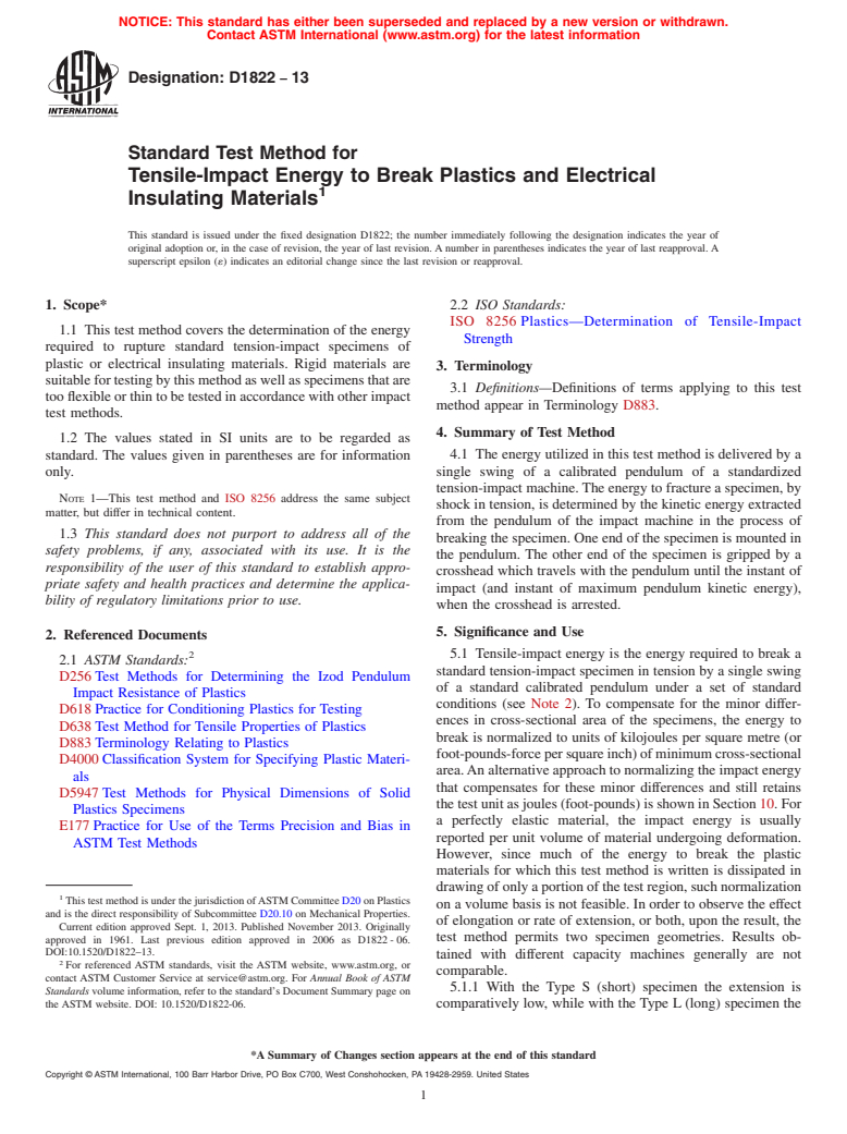 ASTM D1822-13 - Standard Test Method for  Tensile-Impact Energy to Break Plastics and Electrical Insulating  Materials