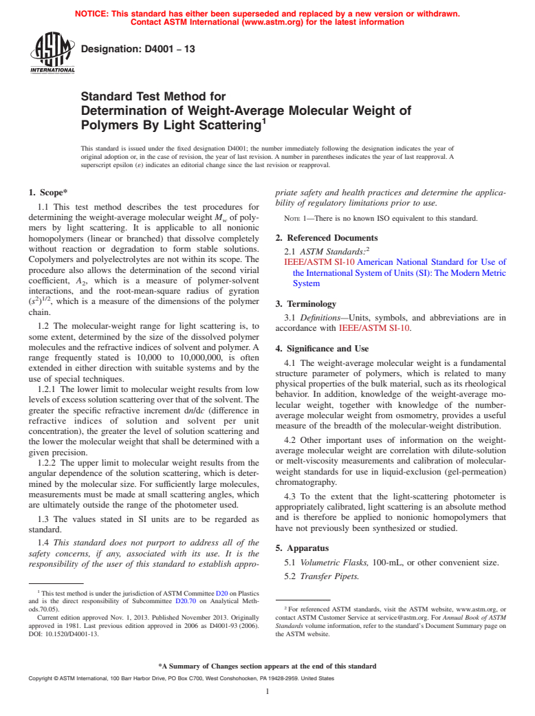 ASTM D4001-13 - Standard Test Method for  Determination of Weight-Average Molecular Weight of Polymers  By Light Scattering