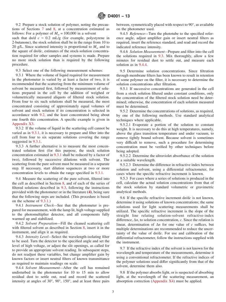 ASTM D4001-13 - Standard Test Method for  Determination of Weight-Average Molecular Weight of Polymers  By Light Scattering