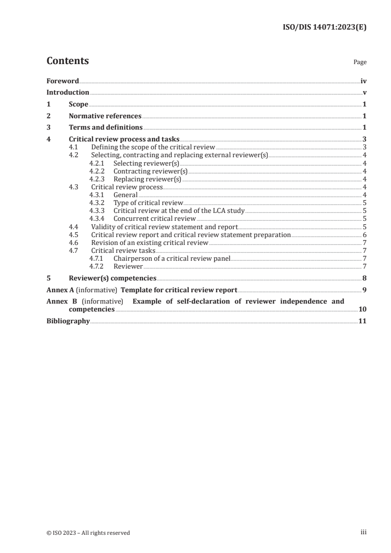 ISO/FDIS 14071 - Environmental management — Life cycle assessment — Critical review processes and reviewer competencies
Released:7. 09. 2023