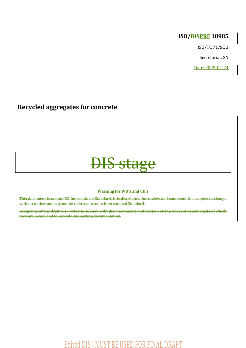 REDLINE ISO/PRF 18985 - Recycled aggregates for concrete
Released:25. 04. 2025