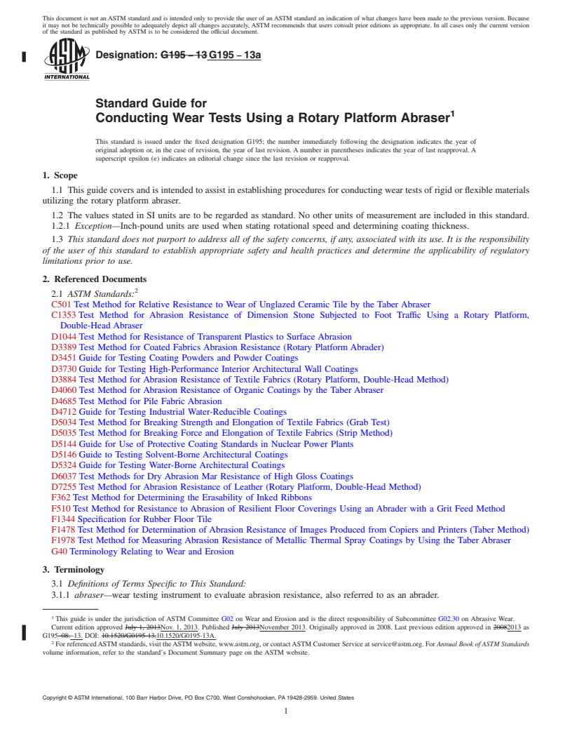 REDLINE ASTM G195-13a - Standard Guide for  Conducting Wear Tests Using a Rotary Platform Abraser