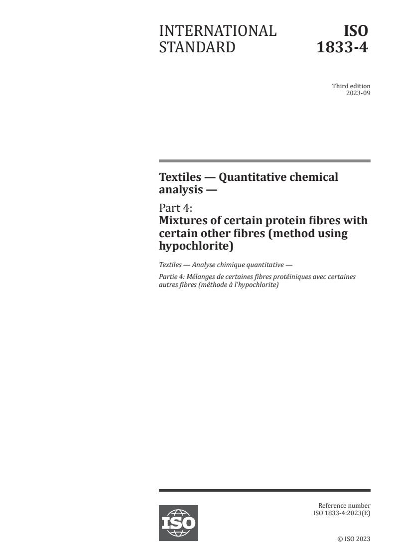 ISO 1833-4:2023 - Textiles — Quantitative chemical analysis — Part 4: Mixtures of certain protein fibres with certain other fibres (method using hypochlorite)
Released:22. 09. 2023