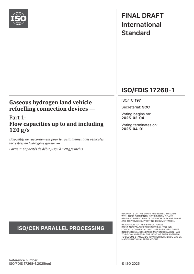 ISO/FDIS 17268-1 - Gaseous hydrogen land vehicle refuelling connection devices — Part 1: Flow capacities up to and including 120 g/s
Released:21. 01. 2025