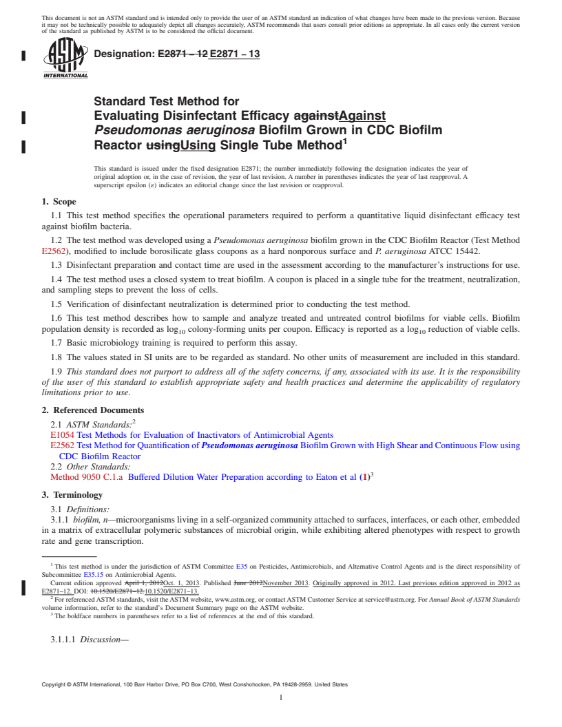 REDLINE ASTM E2871-13 - Standard Test Method for Evaluating Disinfectant Efficacy Against <i>Pseudomonas aeruginosa</i> Biofilm Grown in CDC Biofilm Reactor Using Single Tube Method