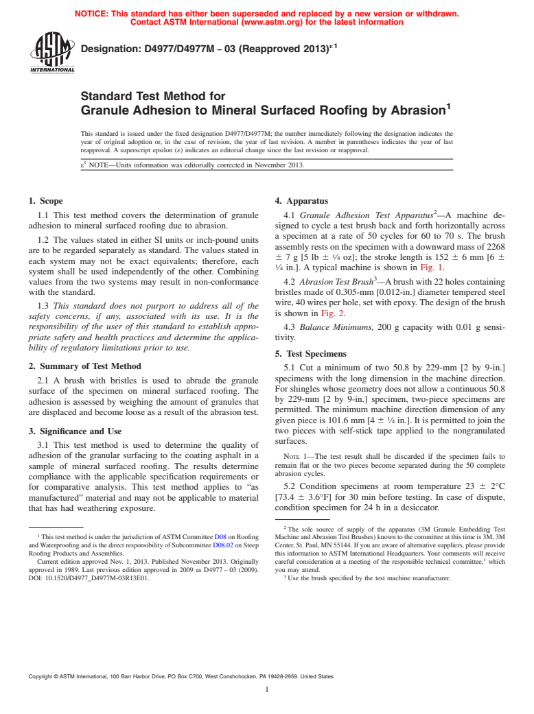 ASTM D4977/D4977M-03(2013)e1 - Standard Test Method for Granule Adhesion to Mineral Surfaced Roofing by Abrasion