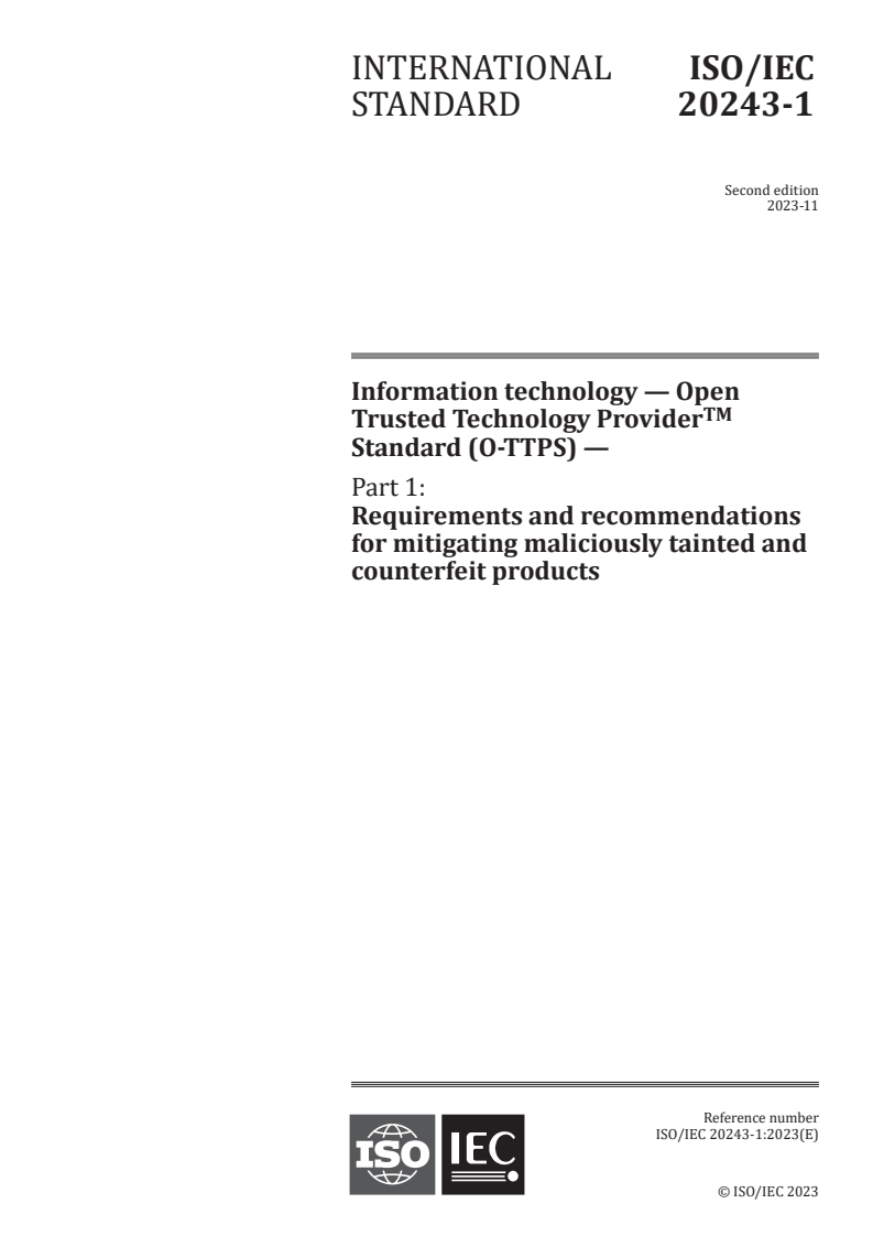 ISO/IEC 20243-1:2023 - Information technology — Open Trusted Technology ProviderTM Standard (O-TTPS) — Part 1: Requirements and recommendations for mitigating maliciously tainted and counterfeit products
Released:24. 11. 2023