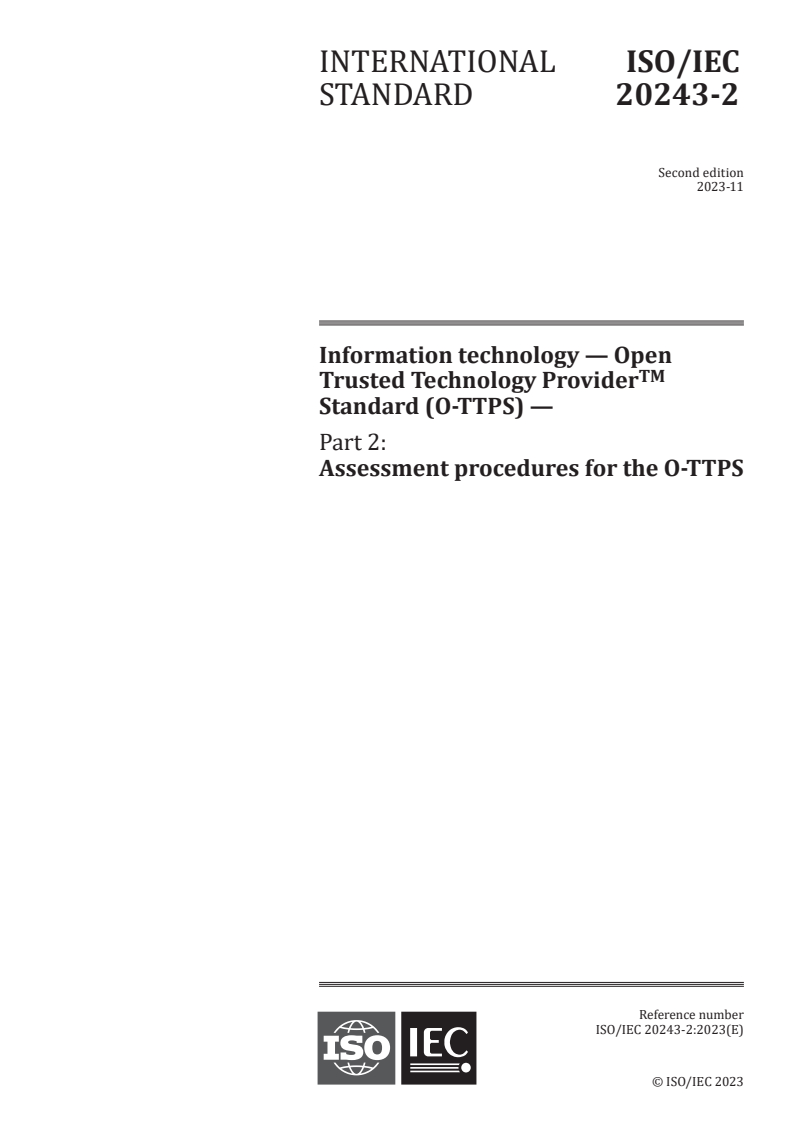 ISO/IEC 20243-2:2023 - Information technology — Open Trusted Technology ProviderTM Standard (O-TTPS) — Part 2: Assessment procedures for the O-TTPS
Released:24. 11. 2023