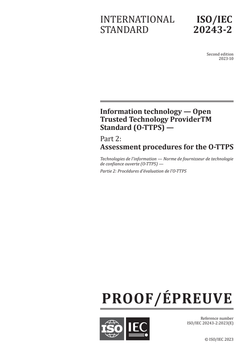 ISO/IEC PRF 20243-2 - Information technology — Open Trusted Technology ProviderTM Standard (O-TTPS) — Part 2: Assessment procedures for the O-TTPS
Released:11. 10. 2023