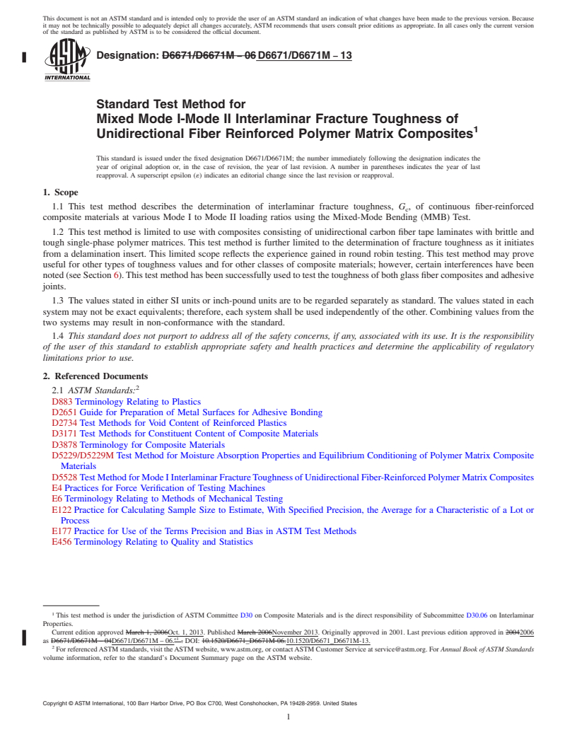 REDLINE ASTM D6671/D6671M-13 - Standard Test Method for  Mixed Mode I-Mode II Interlaminar Fracture Toughness of Unidirectional  Fiber Reinforced Polymer Matrix Composites