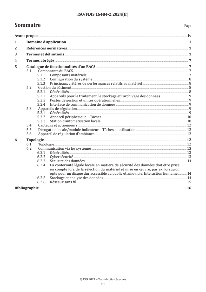 ISO 16484-2 - Systèmes d’automatisation et de contrôle des bâtiments (BACS) — Partie 2: Matériel
Released:11/25/2024