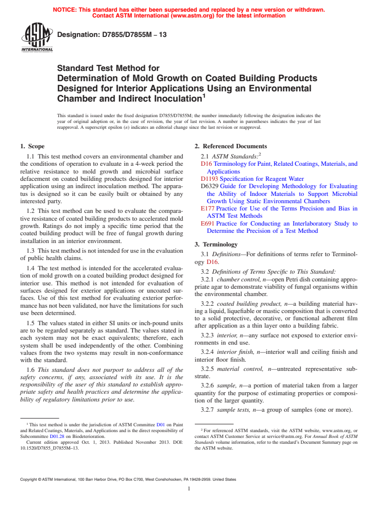 ASTM D7855/D7855M-13 - Standard Test Method for Determination of Mold Growth on Coated Building Products Designed  for Interior Applications Using an Environmental Chamber and Indirect  Inoculation