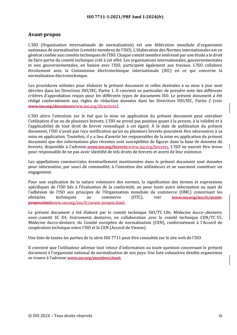 REDLINE ISO 7711-1:2021/Amd 1:2025 - Médecine bucco-dentaire — Instruments rotatifs diamantés — Partie 1: Exigences générales — Amendement 1
Released:11. 02. 2025