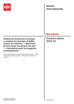 ISO 24204:2025 - Industries du pétrole et du gaz, y compris les énergies à faible teneur en carbone — Matériels de base pour les projets en mer — Conception pour les supports architecturaux
Released:18. 02. 2025 - Page 1 preview