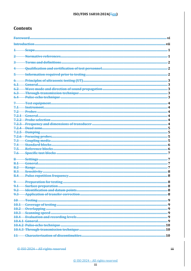 ISO 16810 REDLINE ISO/FDIS 16810 - Non-destructive testing — Ultrasonic testing — General principles
Released:27. 06. 2024