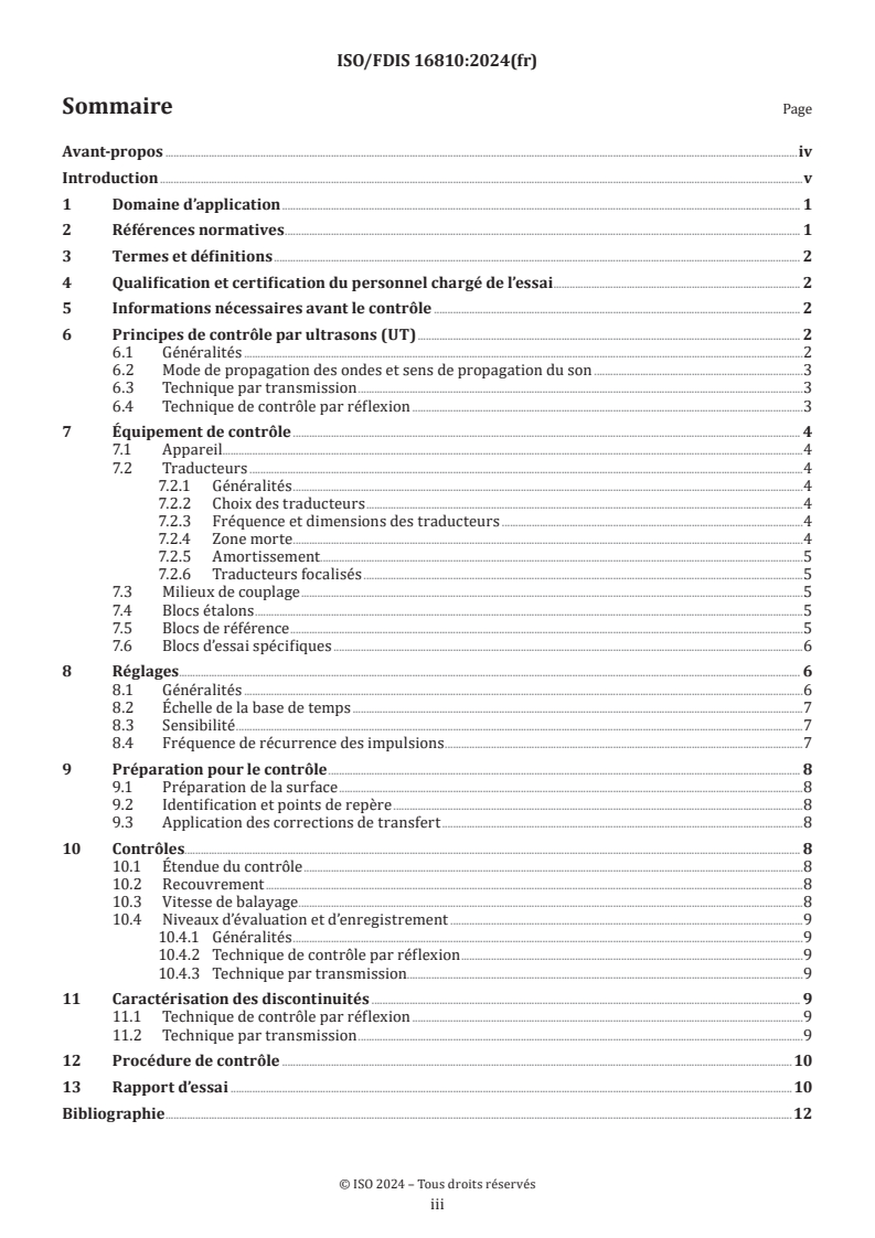 ISO 16810 ISO 16810 - Essais non destructifs — Contrôle par ultrasons — Principes généraux
Released:7/12/2024