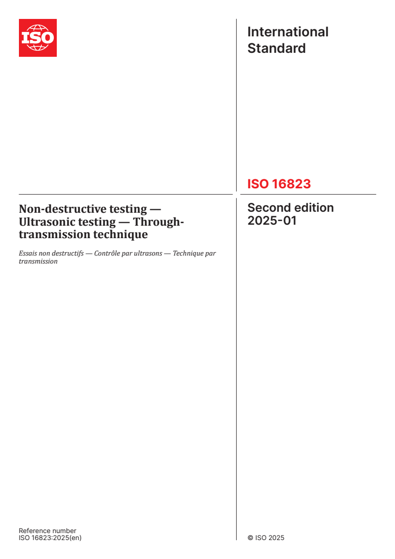 ISO 16823:2025 - Non-destructive testing — Ultrasonic testing — Through-transmission technique
Released:1/7/2025