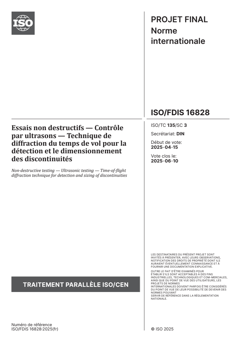 ISO/FDIS 16828 - Essais non destructifs — Contrôle par ultrasons — Technique de diffraction du temps de vol pour la détection et le dimensionnement des discontinuités
Released:22. 04. 2025