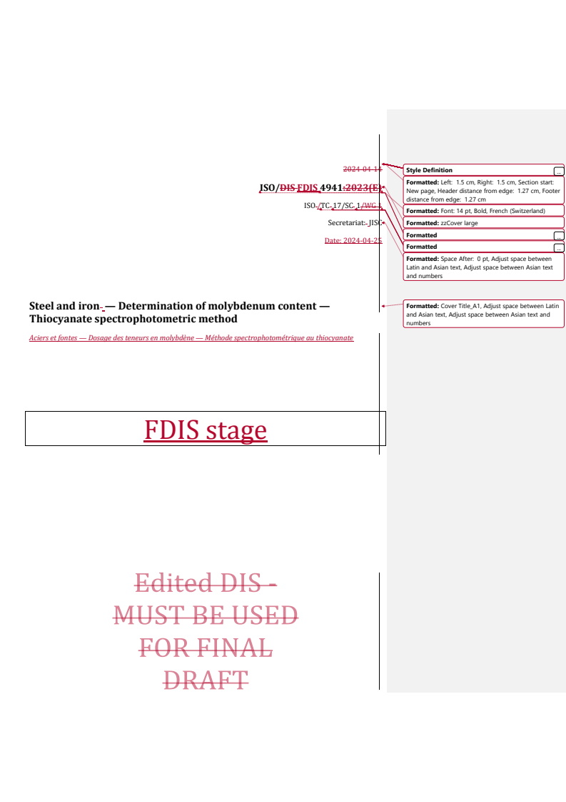 REDLINE ISO/FDIS 4941 - Steel and iron — Determination of molybdenum content — Thiocyanate spectrophotometric method
Released:25. 04. 2024