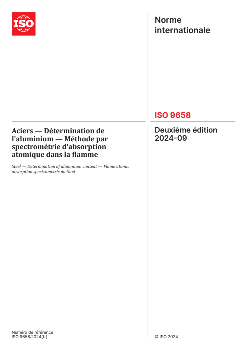 ISO 9658:2024 - Aciers — Détermination de l'aluminium — Méthode par spectrométrie d'absorption atomique dans la flamme
Released:13. 09. 2024