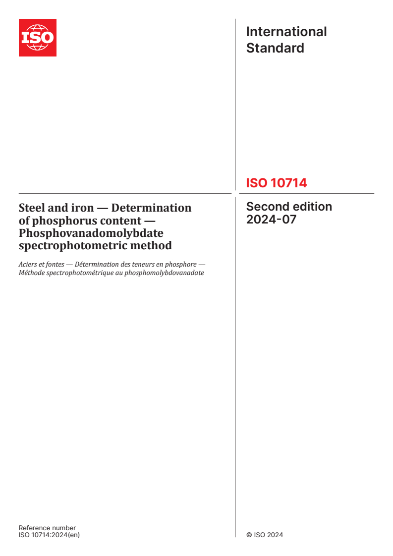 ISO 10714:2024 - Steel and iron — Determination of phosphorus content — Phosphovanadomolybdate spectrophotometric method
Released:19. 07. 2024