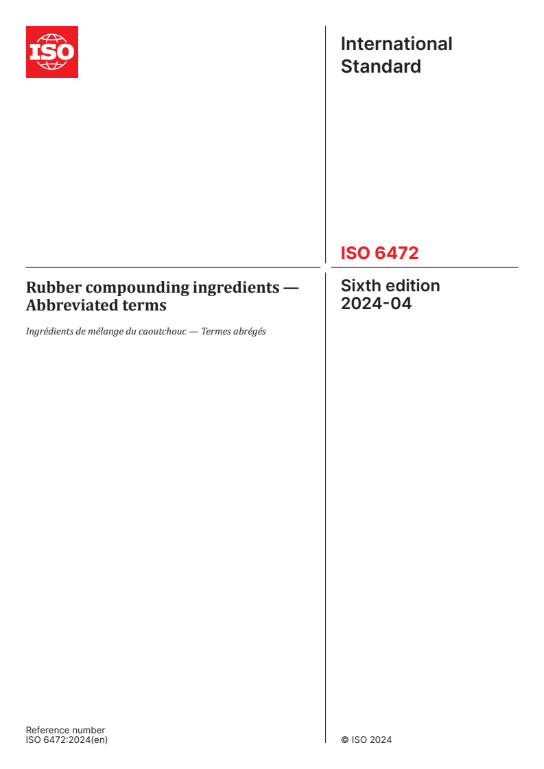 ISO 6472:2024 - Rubber compounding ingredients — Abbreviated terms
Released:25. 04. 2024