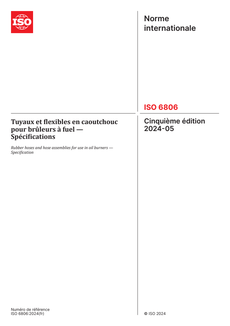 ISO 6806:2024 - Tuyaux et flexibles en caoutchouc pour brûleurs à fuel — Spécifications
Released:8. 05. 2024