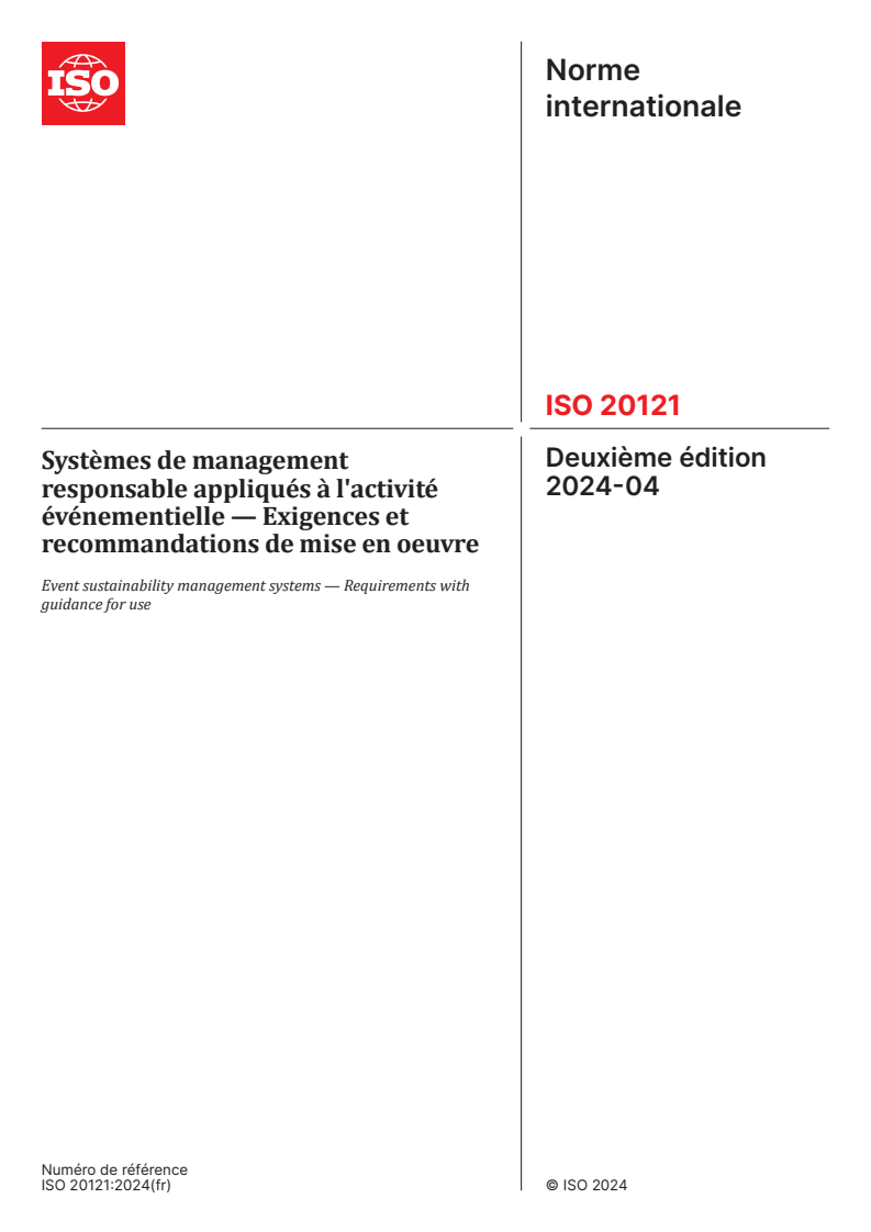 ISO 20121:2024 - Systèmes de management responsable appliqués à l'activité événementielle — Exigences et recommandations de mise en oeuvre
Released:3. 04. 2024