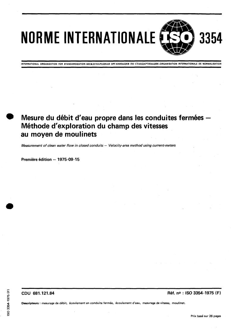 ISO 3354:1975 - Measurement of clean water flow in closed conduits — Velocity-area method using current-meters
Released:9/1/1975