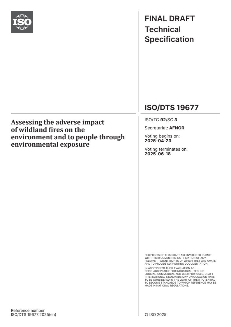 ISO/DTS 19677 - Assessing the adverse impact of wildland fires on the environment and to people through environmental exposure
Released:9. 04. 2025
