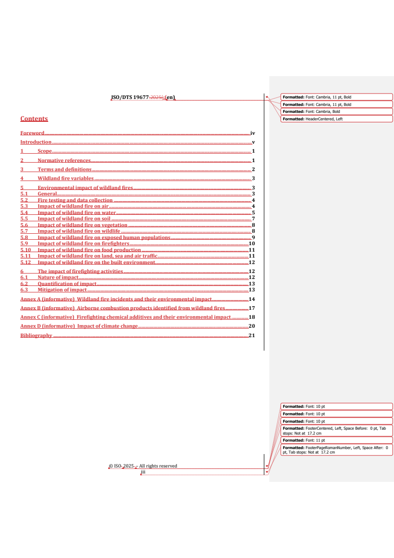 REDLINE ISO/DTS 19677 - Assessing the adverse impact of wildland fires on the environment and to people through environmental exposure
Released:9. 04. 2025